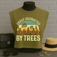 Easily Distracted By Trees Funny Tree Planting Trees Garment-Dyed Women's Muscle Tee