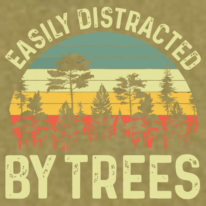 Easily Distracted By Trees Funny Tree Planting Trees Garment-Dyed Women's Muscle Tee