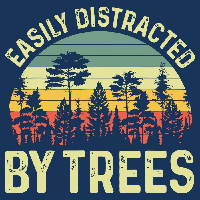 Easily Distracted By Trees Funny Tree Planting Trees Infant Baby Jersey Bodysuit