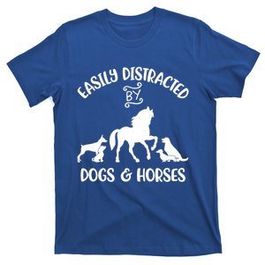 Easily Distracted By Dogs And Horses Horse Funny Gift T-Shirt