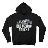 Easily Distracted By Old Pickup Trucks Hoodie