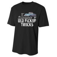 Easily Distracted By Old Pickup Trucks Performance Sprint T-Shirt