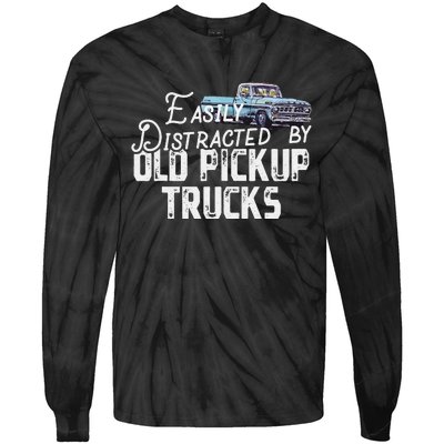 Easily Distracted By Old Pickup Trucks Tie-Dye Long Sleeve Shirt