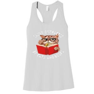 Easily Distracted by Cats and Books - Funny Cat & Book Lover Women's Racerback Tank