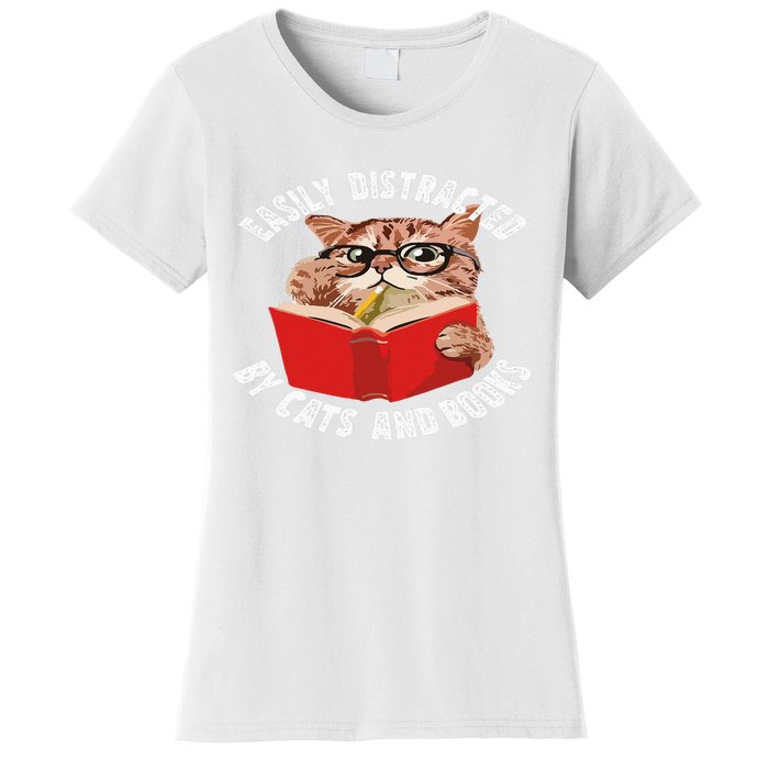 Easily Distracted by Cats and Books - Funny Cat & Book Lover Women's T-Shirt