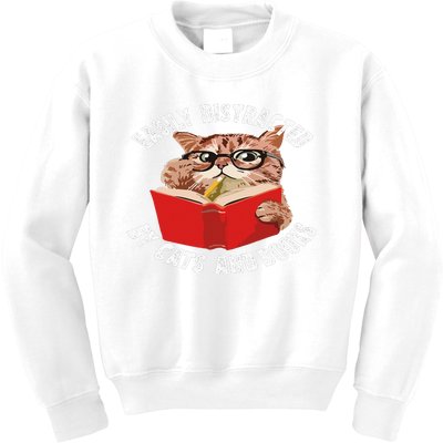 Easily Distracted by Cats and Books - Funny Cat & Book Lover Kids Sweatshirt