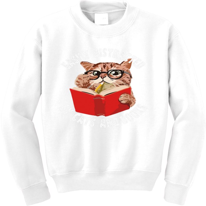 Easily Distracted by Cats and Books - Funny Cat & Book Lover Kids Sweatshirt