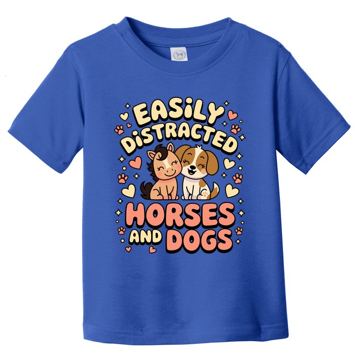 Easily Distracted By Horses And Dogs Gift Toddler T-Shirt