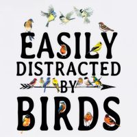Easily Distracted By Birds Bird Lover Cool Comfort Performance Bucket Hat
