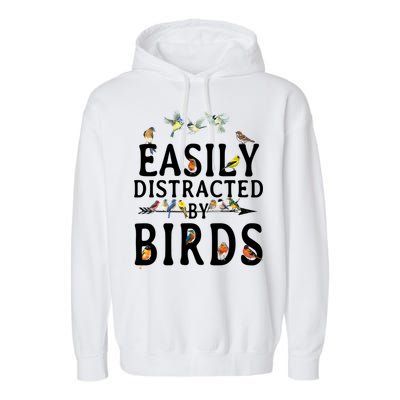 Easily Distracted By Birds Bird Lover Garment-Dyed Fleece Hoodie