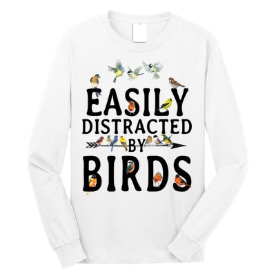 Easily Distracted By Birds Bird Lover Long Sleeve Shirt