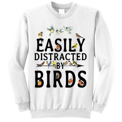 Easily Distracted By Birds Bird Lover Sweatshirt
