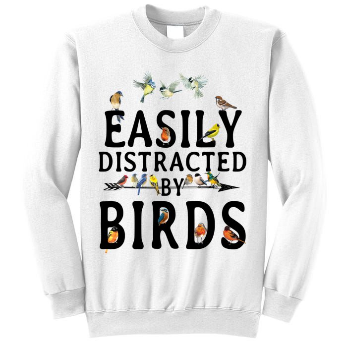 Easily Distracted By Birds Bird Lover Sweatshirt