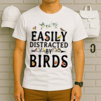 Easily Distracted By Birds Bird Lover T-Shirt
