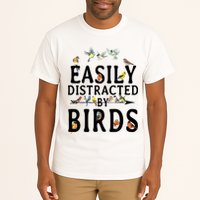 Easily Distracted By Birds Bird Lover Tall T-Shirt