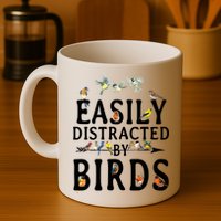 Easily Distracted By Birds Bird Lover Mug