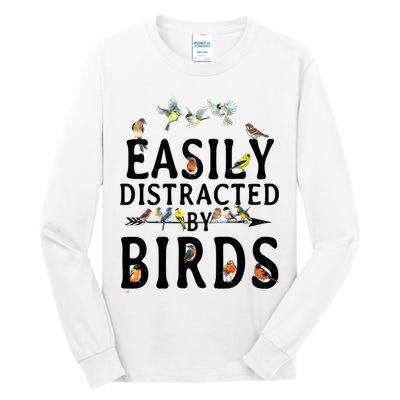 Easily Distracted By Birds Bird Lover Tall Long Sleeve T-Shirt