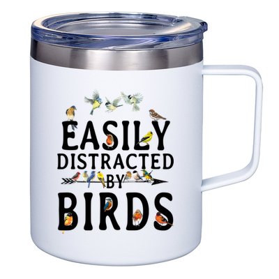 Easily Distracted By Birds Bird Lover 12oz Stainless Steel Coffee Mug