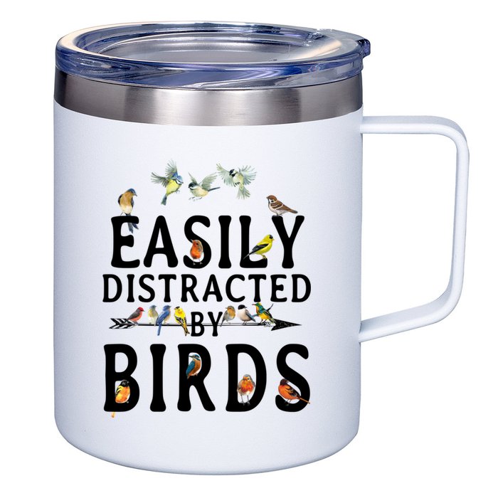 Easily Distracted By Birds Bird Lover 12oz Stainless Steel Coffee Mug