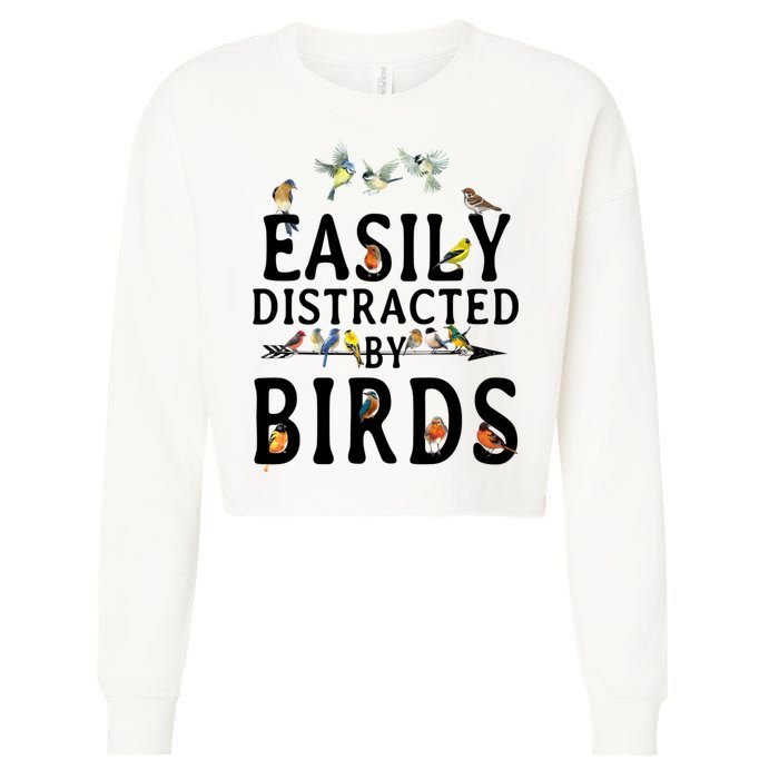 Easily Distracted By Birds Bird Lover Cropped Pullover Crew