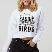Easily Distracted By Birds Bird Lover Cropped Pullover Crew
