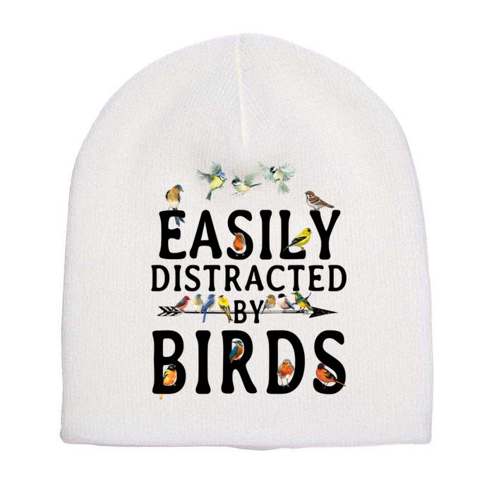 Easily Distracted By Birds Bird Lover Short Acrylic Beanie