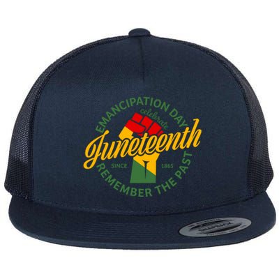 Emancipation Day Celebrate Juneteenth Remember The Past Since 1865 Flat Bill Trucker Hat