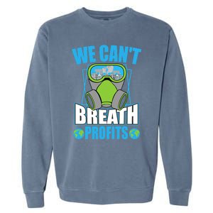 Earth Day Climate Change Global Warming Premium Garment-Dyed Sweatshirt