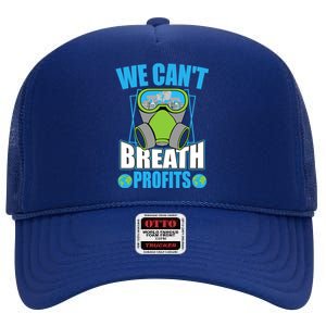 Earth Day Climate Change Global Warming Premium High Crown Mesh Back Trucker Hat