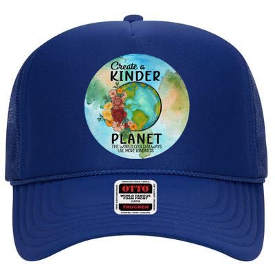 Earth Day Create A Kinder Planet Global Warming Climate Boho Gift High Crown Mesh Back Trucker Hat