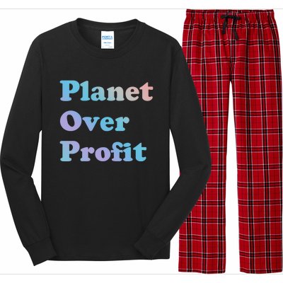 Earth Day Cool Gift Planet Over Profit Gift Long Sleeve Pajama Set