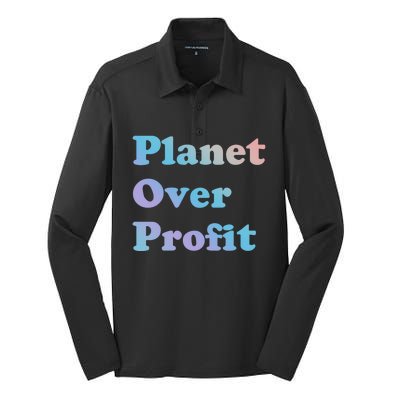 Earth Day Cool Gift Planet Over Profit Gift Silk Touch Performance Long Sleeve Polo