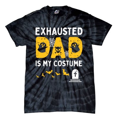 Exhausted Dad Costume Funny Matching Halloween Tie-Dye T-Shirt