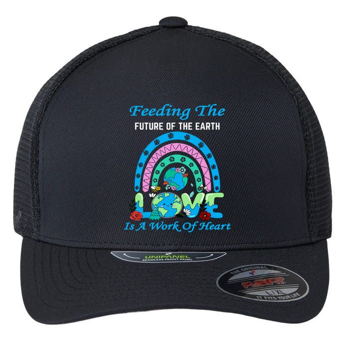 Earth Day Chef Lunch Lady Feeding Is A Work Of Heart Flexfit Unipanel Trucker Cap
