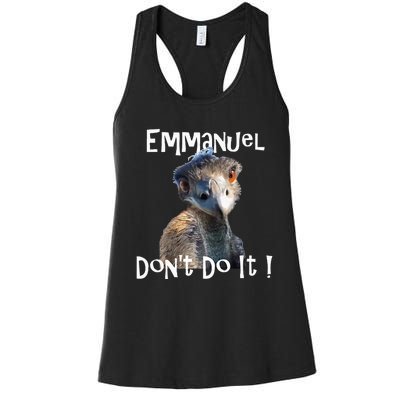 Emmanuel DonT Do It Funny Viral Emu Women's Racerback Tank