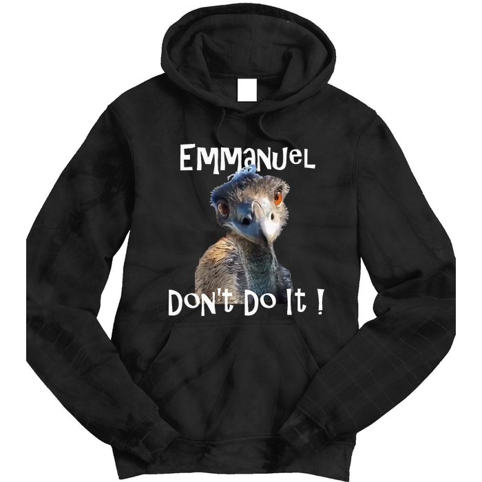 Emmanuel DonT Do It Funny Viral Emu Tie Dye Hoodie