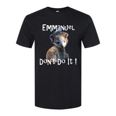 Emmanuel DonT Do It Funny Viral Emu Softstyle® CVC T-Shirt