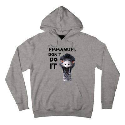 Emmanuel DonT Do It Viral Emu Tall Hoodie