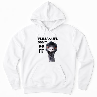 Emmanuel DonT Do It Viral Emu Hoodie