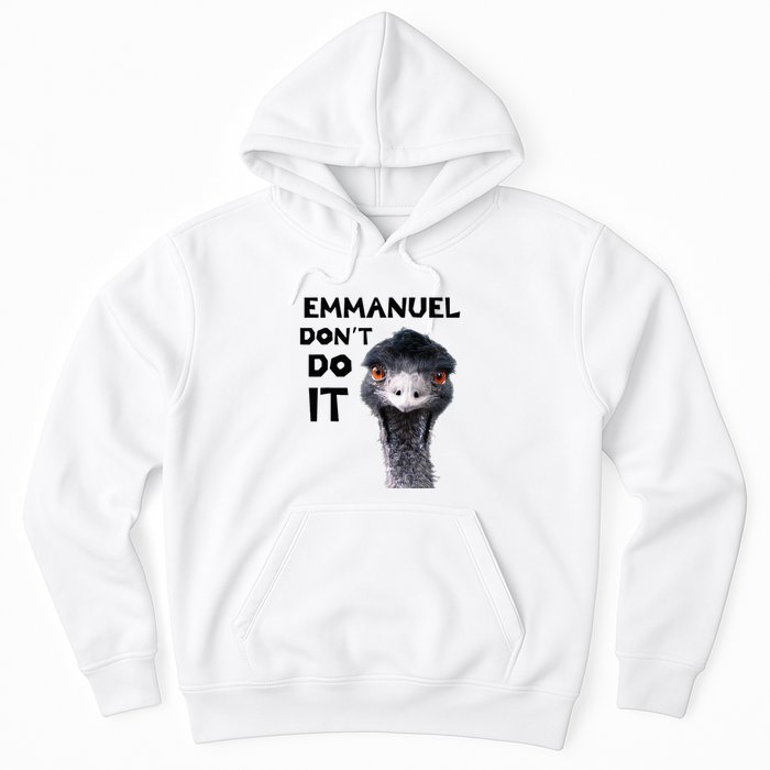 Emmanuel DonT Do It Viral Emu Hoodie