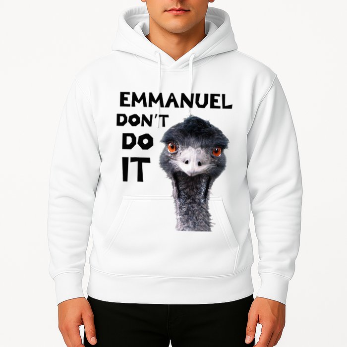 Emmanuel DonT Do It Viral Emu Hoodie