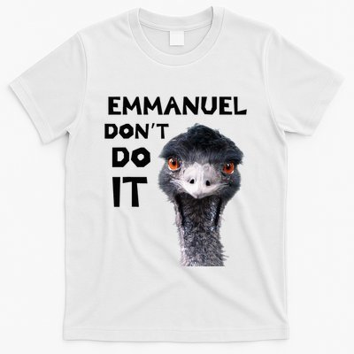 Emmanuel DonT Do It Viral Emu T-Shirt