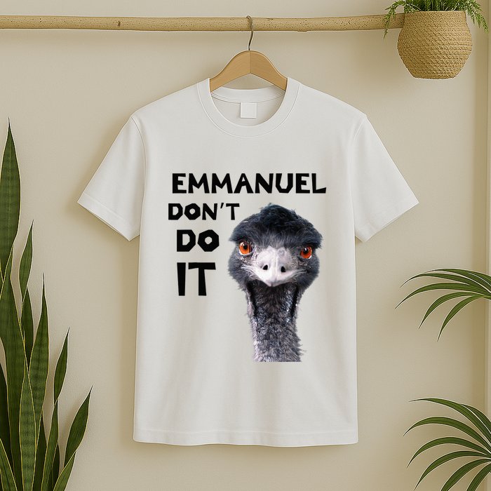 Emmanuel DonT Do It Viral Emu T-Shirt