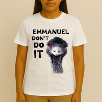 Emmanuel DonT Do It Viral Emu T-Shirt