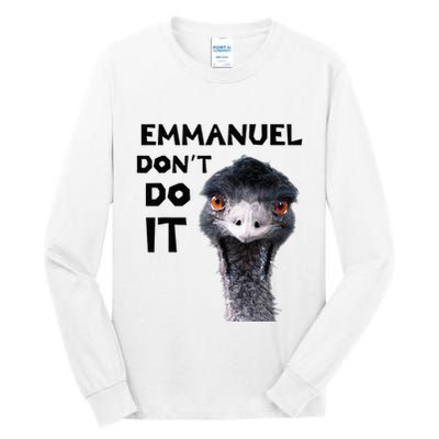 Emmanuel DonT Do It Viral Emu Tall Long Sleeve T-Shirt