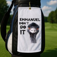 Emmanuel DonT Do It Viral Emu Golf Towel