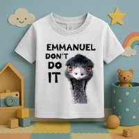 Emmanuel DonT Do It Viral Emu Toddler T-Shirt