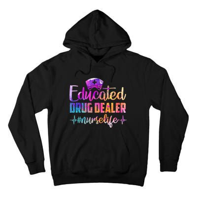 Educated Drug Dealer Nurse Life Funny Nurse Heart Beat Tall Hoodie