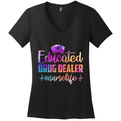 Educated Drug Dealer Nurse Life Funny Nurse Heart Beat Women's V-Neck T-Shirt