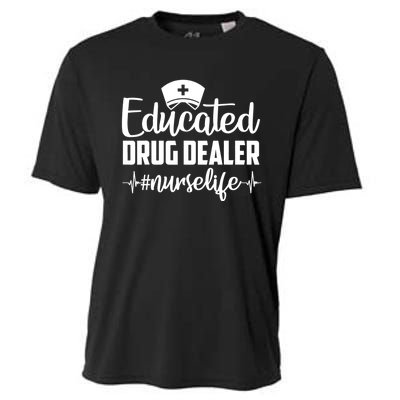 Educated Drug Dealer Nurse Life Funny Nurse Heart Beat Cooling Performance Crew T-Shirt